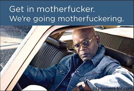 Magnet: Get in motherfucker. We're going motherfuckering.